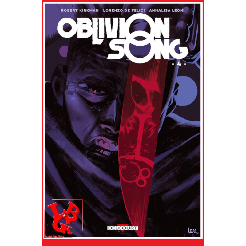 OBLIVION SONG 4 (Janv 2021) Vol. 04 - Kirkman par Delcourt Comics libigeek 9782413025047