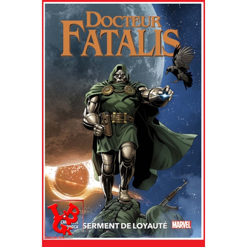 DOCTEUR FATALIS 100% 2 (Juin 2021) Serment de loyauté par Panini Comics little big geek 9782809489866 - LiBiGeek