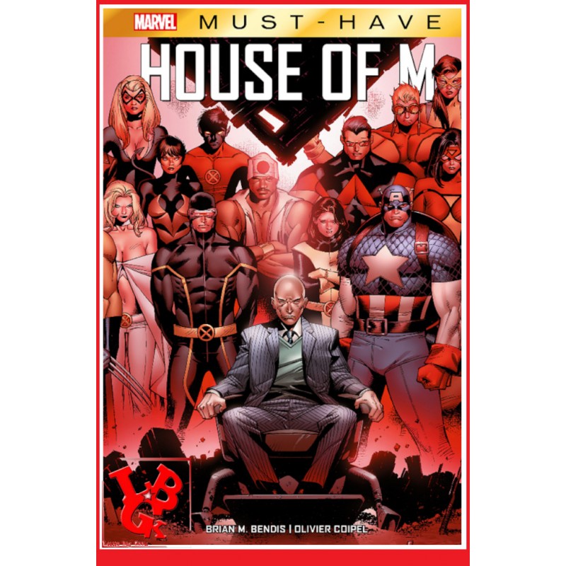 HOUSE OF M / X-Men (Mai 2021) Must Have Marvel par Panini Comics little big geek 9782809496680 - LiBiGeek