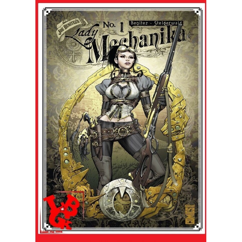 LADY MECHANIKA 1 (Juin 2016) Vol. 01 de Joe BENITEZ par Glenat Comics libigeek 9782344016213