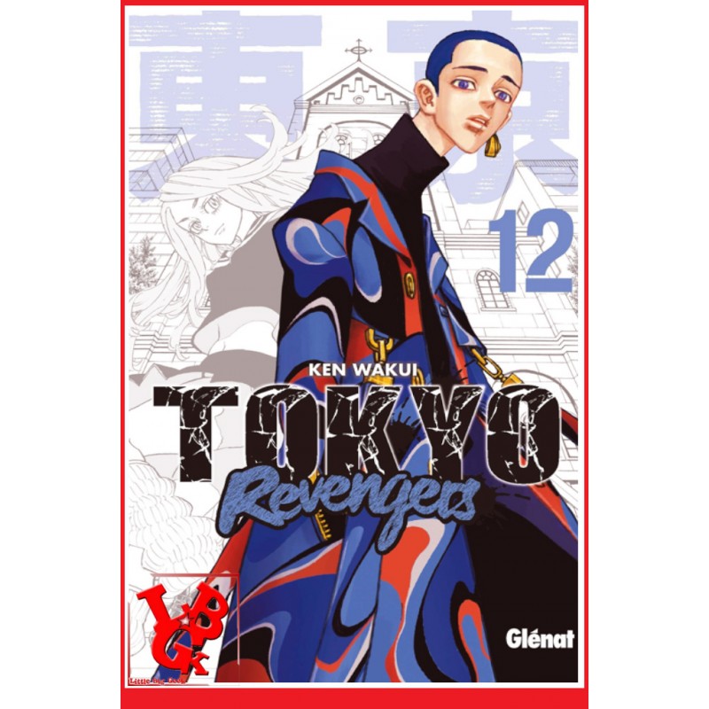 TOKYO REVENGERS 12 (Avr 2021) Vol. 12 Shonen par Glenat Manga libigeek 9782344040584