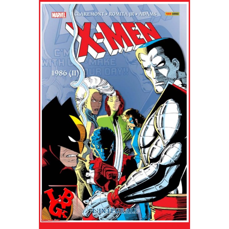 X-MEN Intégrale 19 Rééd. (Sept 2021) Vol. 19 - 1986 Part II par Panini Comics little big geek 9782809498721 - LiBiGeek