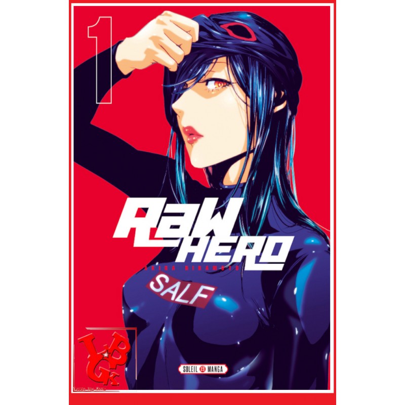 RAW HERO 1 (Juin 2021) Vol. 01 - Seinen par Soleil Manga libigeek 9782302094260