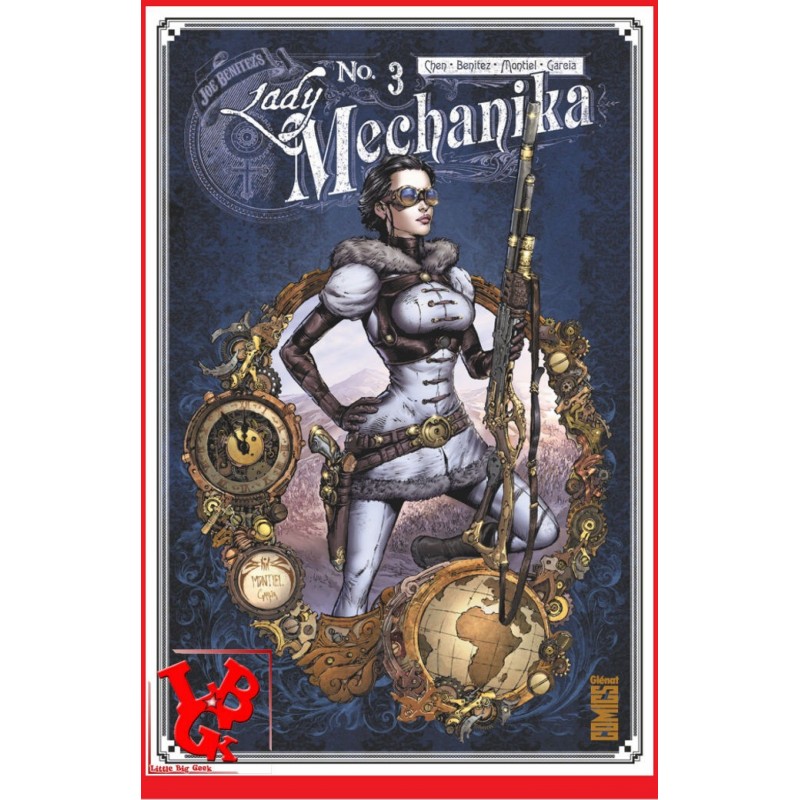 LADY MECHANIKA 3 (Mars 2017) Vol. 03 de Joe BENITEZ par Glenat Comics libigeek 9782344020852