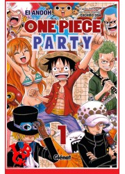 ONE PIECE Party 1 (Nov 2016) Vol. 01 Shonen par Glénat Manga little big geek 9782344019146 - LiBiGeek