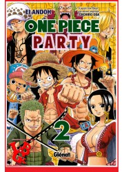 ONE PIECE Party 2 (Juin 2017) Vol. 02 Shonen par Glénat Manga little big geek 9782344020425 - LiBiGeek