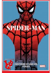SPIDER-MAN - L'histoire d'une vie (Dec 2021) Toiles par Panini Comics little big geek 9791039104302 - LiBiGeek