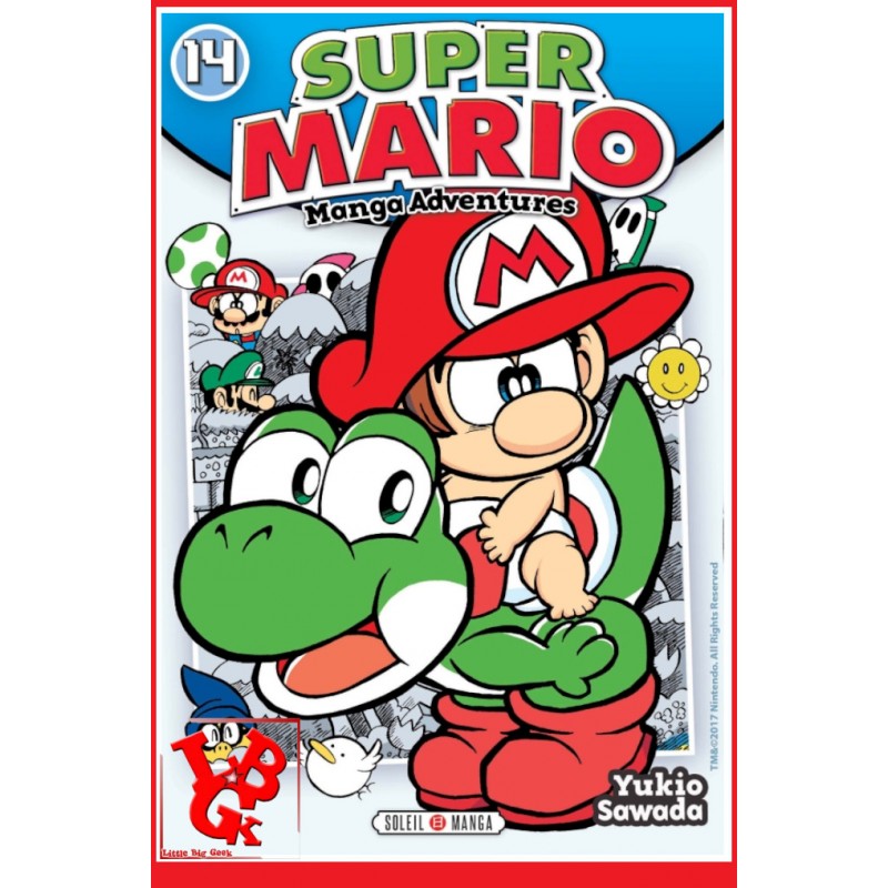 SUPER MARIO 14 (Aout 2017) Manga Adventures Vol. 14 par Soleil Manga little big geek 9782302064232 - LiBiGeek