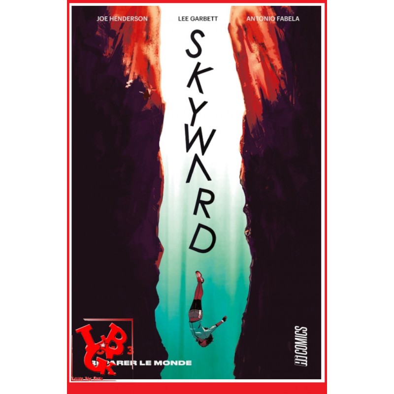 SKYWARD 03 (Dec 2021) Réparer le Monde - Hi Comics little big geek 9782378871765 - LiBiGeek