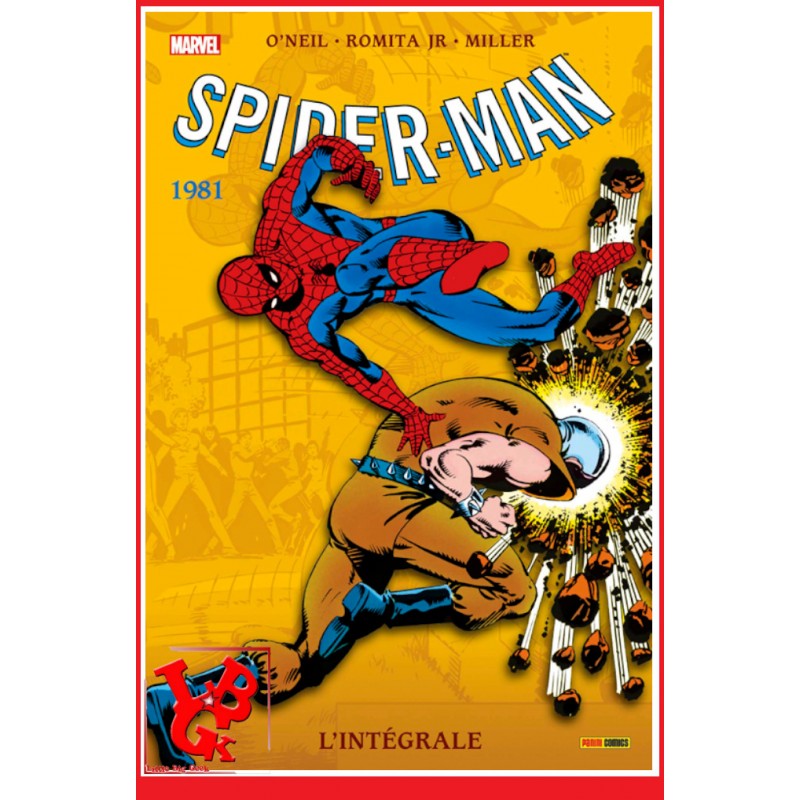 SPIDER-MAN Intégrale 19 (Juin 2017) Vol. 19 - 1981 Nvelle Ed. par Panini Comics libigeek 9782809463781