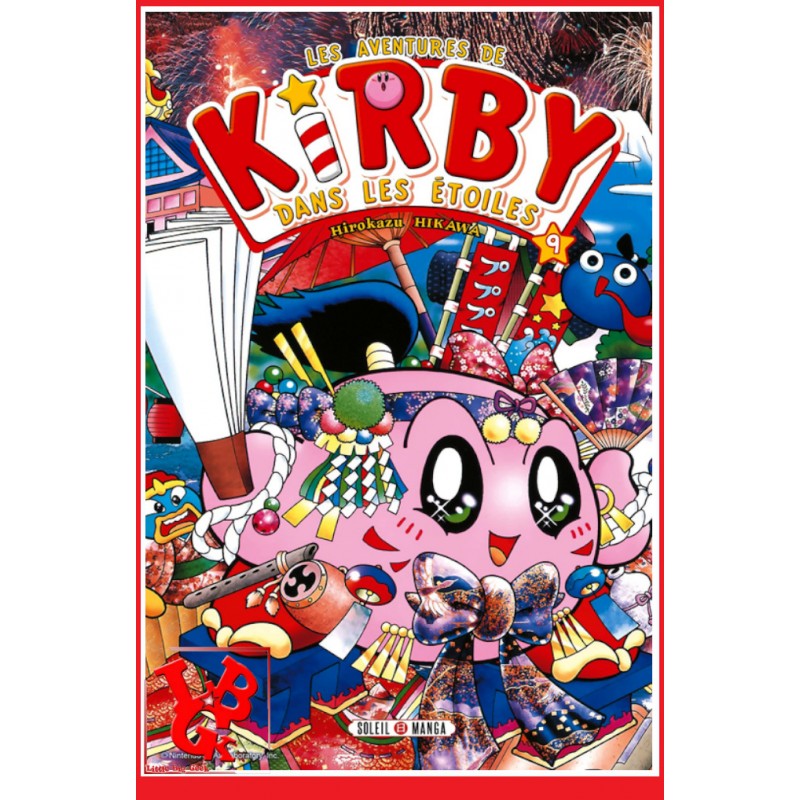 Les Aventures de KIRBY 9 (Nov 2021) ... dans les étoiles Vol. 09 par Soleil Manga little big geek 9782302092402 - LiBiGeek