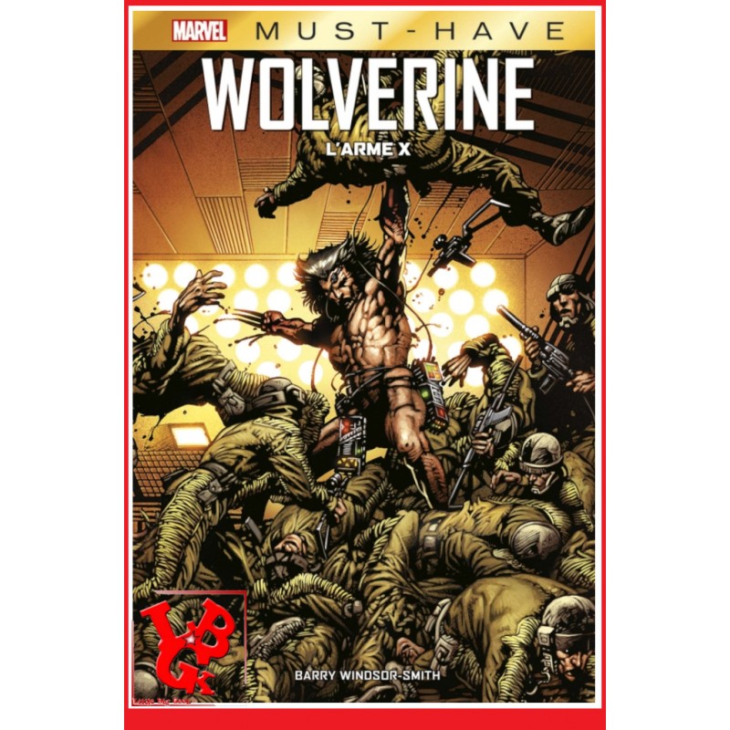 WOLVERINE L'Arme X (Fev 2022) - Must Have Marvel par Panini Comics little big geek 9791039103824 - LiBiGeek