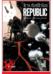 INVISIBLE REPUBLIC 1 (Fev 2018) Vol. 01 - Hi Comics little big geek 9782811232795 - LiBiGeek
