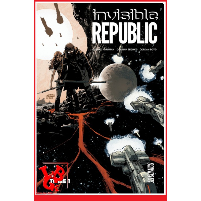INVISIBLE REPUBLIC 1 (Fev 2018) Vol. 01 - Hi Comics little big geek 9782811232795 - LiBiGeek