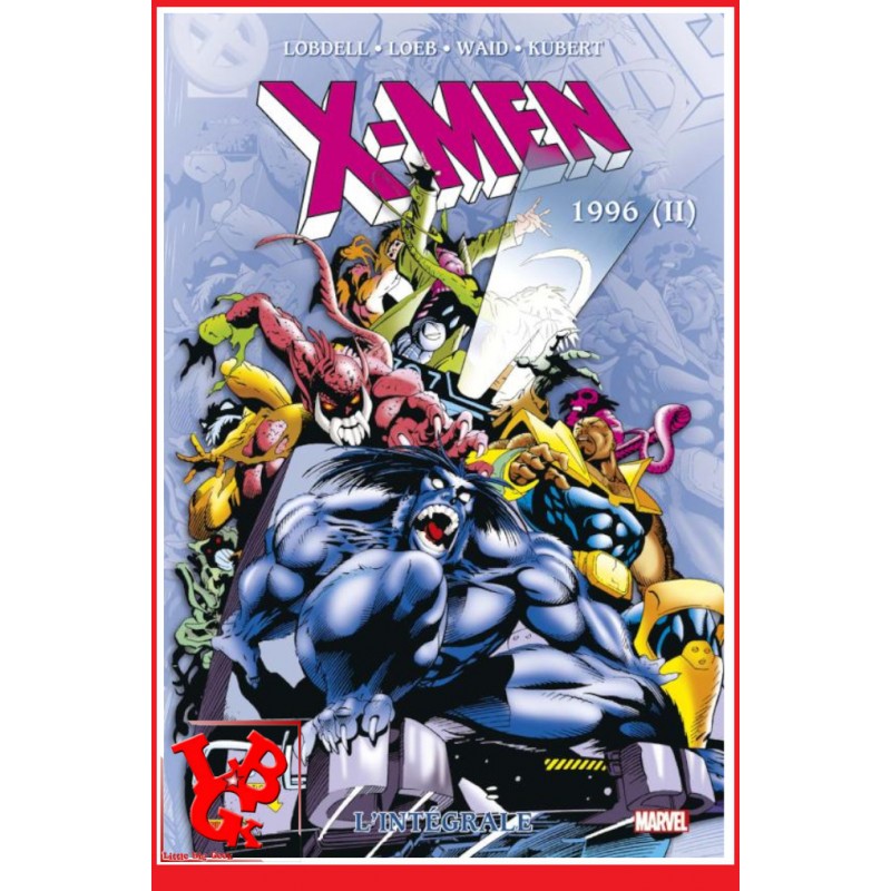 X-MEN Intégrale 45 (Mars 2022) Vol. 45 - 1996 Part II par Panini Comics little big geek 9791039104975 - LiBiGeek