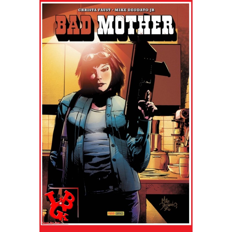 BAD MOTHER (Juil 2021) Faust & Deodato Jr par Panini Comics libigeek 9782809495409
