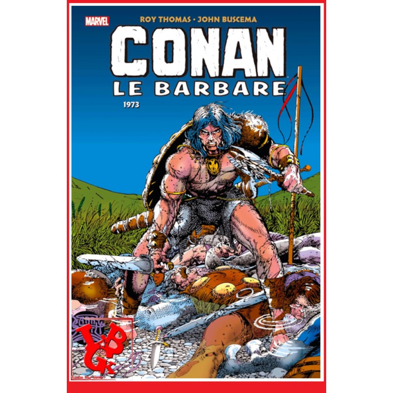 CONAN Le Barbare Intégrale 4 (Dec 2020) Vol. 04 - 1973 par Panini Comics little big geek 9782809491548 - LiBiGeek